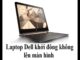 Tổng hợp các lỗi xuất hiện ở laptop dell và cách khắc phục chúng đơn giản Tổng hợp các lỗi xuất hiện ở laptop dell và cách khắc phục chúng đơn giản