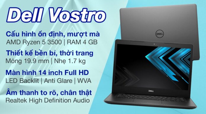 Giới thiệu về dòng laptop dell vostro 3405 hoạt động mượt mà nhất Laptop Dell Vostro 3405